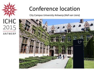 Conference location
City Campus University Antwerp (Hof van Liere)
 