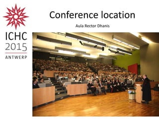 Conference location
Aula Rector Dhanis
 