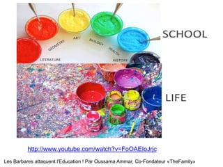 http://www.youtube.com/watch?v=FoOAEIoJrjc
Les Barbares attaquent l'Education ! Par Oussama Ammar, Co-Fondateur «TheFamily»
 
