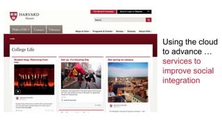 Using the cloud
to advance …
services to
improve social
integration
 