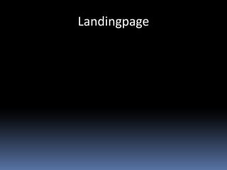 Landingpage
 