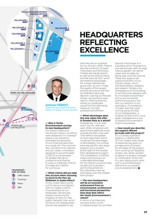 DELIVERY OF VEOLIA
ENVIRONNEMENT
HEADQUARTERS
(AUBERVILLIERS)
With a surface area of 45,000 m2
,
it will consolidate all Veolia Environnement’s
historic sites and accommodate
more than 2,000 employees.
'(/,9(52)3/27b$
IN CONFLUENCE (LYONS)
The organisation of this 26,400 m2
site, comprising housing, offices and shops,
has been designed to offer a bioclimatic
response to each of its usages.
DELIVERY OF THE
SWANS TOWERS
(STRASBOURG)
The Swans towers project
includes housing, shops,
a 118-room hotel
and a student residence
with 180 housing units.
DELIVERY
OF THE
ECO-QUARTER
MONT-SAINT-
AIGNAN
(ROUEN)
Made up of around
180 housing units
distributed between
10 buildings of varying
shapes and heights,
the eco-quarter will be
perfectly integrated
into its environment.
DELIVERY OF
3$125$0$b7
(PARIS 13)
Constructed above
the railway lines leading
to the Gare d’Austerlitz,
this “bridge building”
will accommodate
approximately
15,000 m2
of offices
and 1,000 m2
of
street-level shops.
DELIVERY OF
EURALILLE (LILLE)
This mixed complex with a net
surface area of 25,800 m2
, HQE®
certiﬁed and BBC labelled, will
include offices, shops and
housing for ﬁrst-time buyers.
2017
—
2017
—
2017
—
2016
—
2017
—
2016
—
25
 