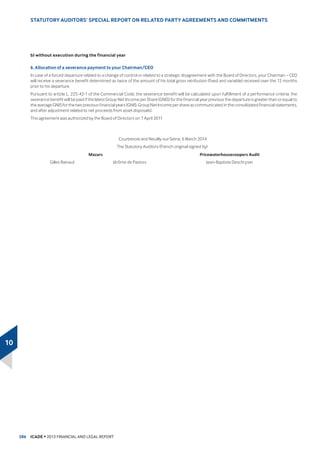 ICADE • 2013 FINANCIAL AND LEGAL REPORT
1
,7(06 2)b%86,1(66 Ş $7,9,7,(6 $1' 5(68/76
 RPELQDWLRQ ZLWK 6LOLF
)ROORZLQJ WKH VLJQDWXUH RI D QRQELQGLQJ SURWRFRO DJUHHPHQW RQ
b'HFHPEHUEHWZHHQWKHDLVVHGHV'HSRWV,FDGHDQG*URXSDPD
RQ b'HFHPEHU  ,FDGH DQG WKH ' PDGH *URXSDPD D ILUP RIIHU
ZKLFK ZDV DFFHSWHG RQ b'HFHPEHU 
7KH FRPELQDWLRQ EHWZHHQ ,FDGH DQG 6LOLF ZDV VWUXFWXUHG LQ IRXU VWDJHV
1. 6WDJH RQH FRQWULEXWLRQ WR D VXEVLGLDU RI WKH ' +ROGR 6,, D 