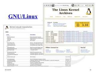 2014/04/09 40
GNU/Linux
 