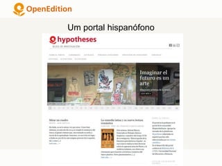 Um portal hispanófono
HYPOTHÈSES
 