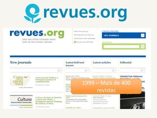 1999 – Mais de 400
revistas
 