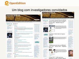Um blog com investigadores convidados
 