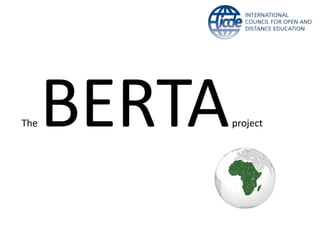 The BERTAproject
 