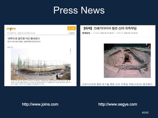 Press News
http://www.joins.com http://www.segye.com
40/45
 