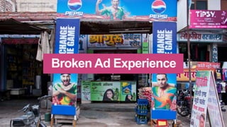 Broken Ad Experience
 