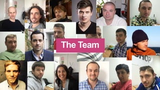 The Team
 