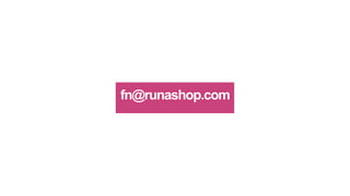 fn@runashop.com
 