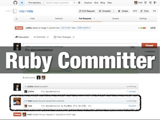 Ruby Committer 
 