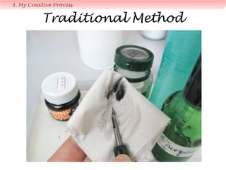 3. My Creative Process: Digital Method
 