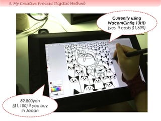 Manga
Studio EX4
3. My Creative Process: Digital Method
 