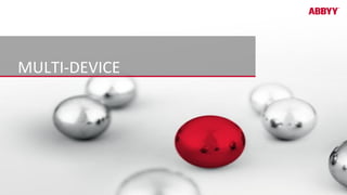 MULTI-DEVICE
 