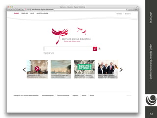 Steffen 
Hankiewicz, 
intranda 
GmbH 
43 
06.05.2014 
 