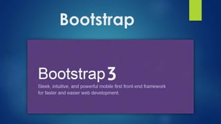 Bootstrap
 
