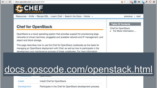 docs.opscode.com/openstack.html
 