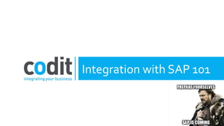 Integration with SAP 101
 