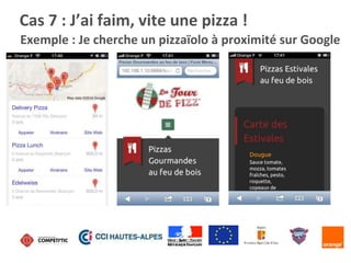 Exemple : Je cherche un pizzaïolo à proximité sur Google
Cas 7 : J’ai faim, vite une pizza !
 