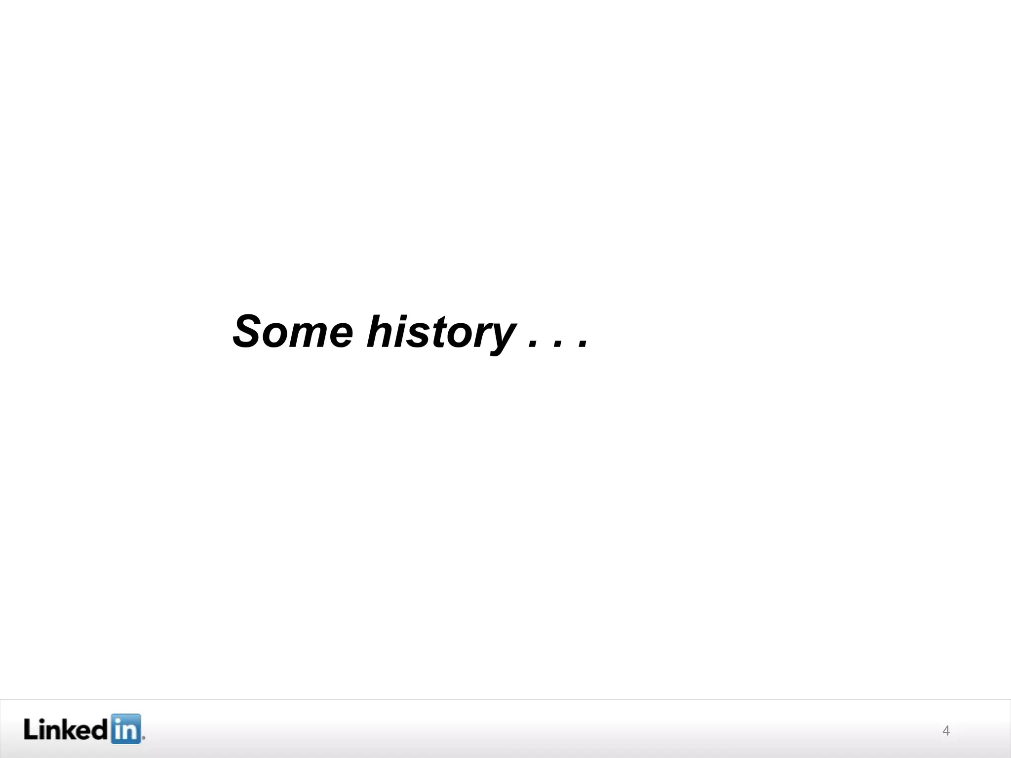 4
Some history . . .
 