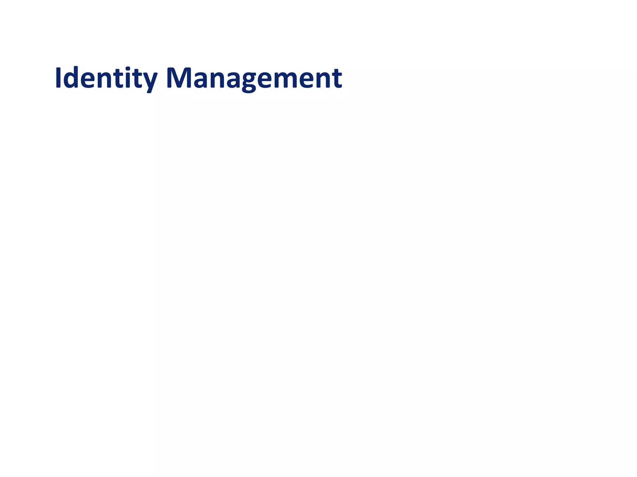 Identity Management
 