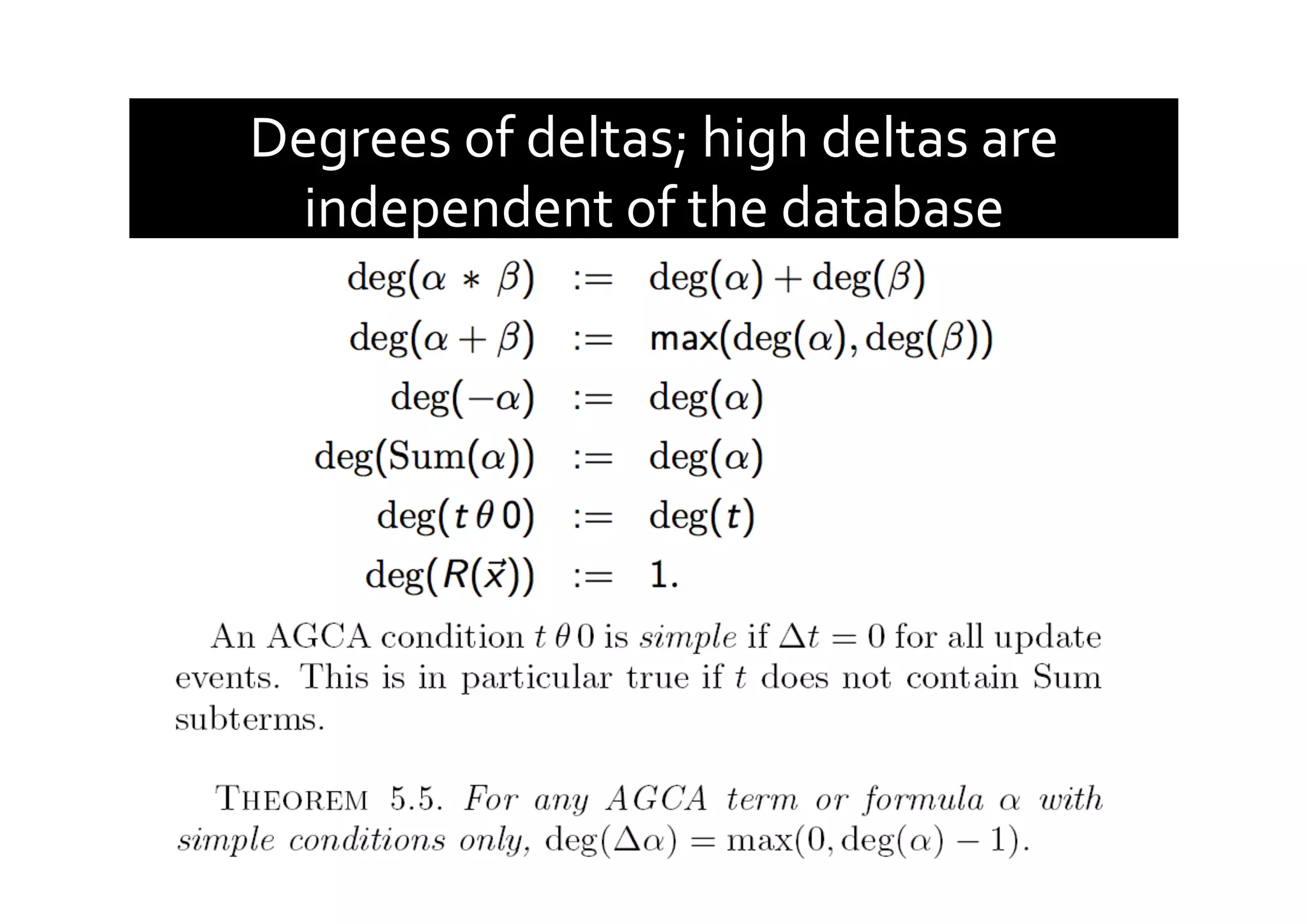 Degrees	
  of	
  deltas;	
  high	
  deltas	
  are	
  
independent	
  of	
  the	
  database	
  	
  
 
