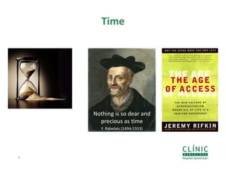 4
Nothing is so dear and
precious as time
F. Rabelais (1494-1553)
Time
 