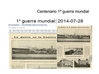 Centenario 1ª guerra mundial
 