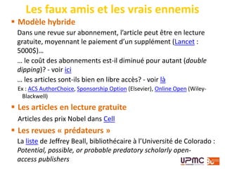 Gold open access :
la voie dorée
 