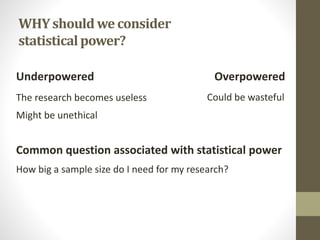 Underpowered Samples 20140602 statistical power - husnul and nur | PPTX