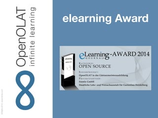 OOtalks2014,www.frentix.com
Sieger 2014
initiative mittelstandOpenOLAT
infinitelearning
 