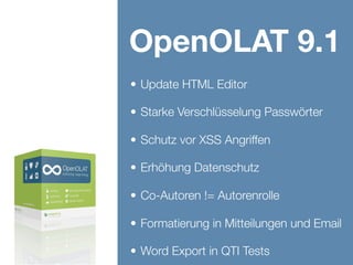 OOtalks2014,www.frentix.com
OpenOLAT 9.2
• Neuimplementation WebDAV,
Kompatibilität mit Windows
• Massenbewertung mit
Rückgabeordner und zeitlicher
Steuerung der Ausführung
• Essay Fragetyp für Tests
 