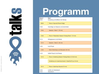 OOtalks2014,www.frentix.com
Abendevent
• Häppchen organisiert
• 10.- Unkostenbeitrag pro Person in
Kartonbox
• Restbetrag wird übernommen von
frentix
• Trinken auf eigene Rechnung
• Auch ohne Anmeldung willkommen!
 