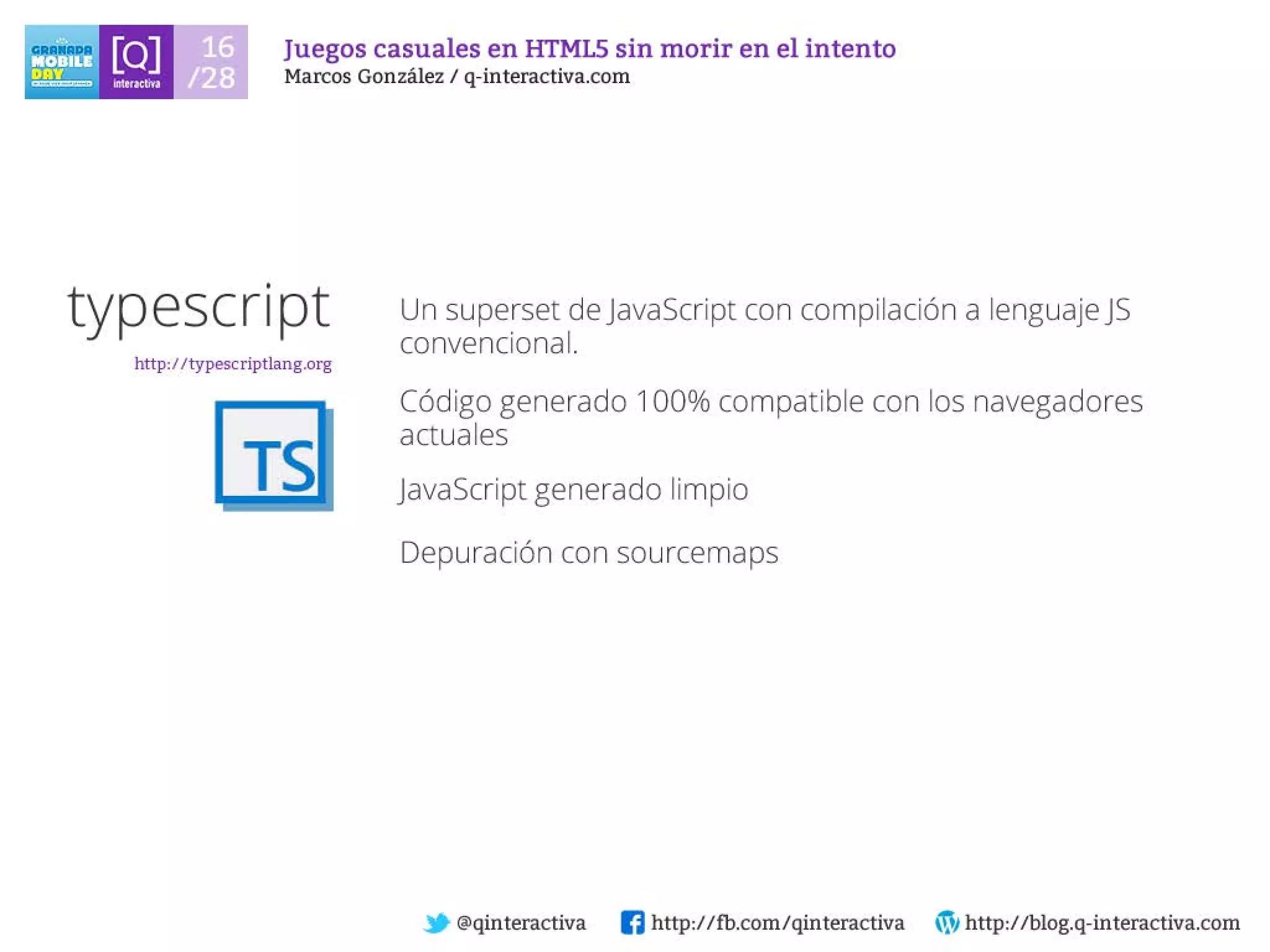 Desarrollando Juegos Casuales para dispositivos con HTML5 sin morir en el intento