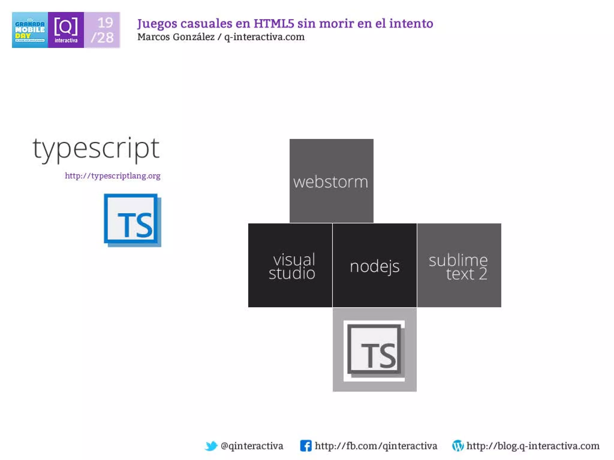 Desarrollando Juegos Casuales para dispositivos con HTML5 sin morir en el intento