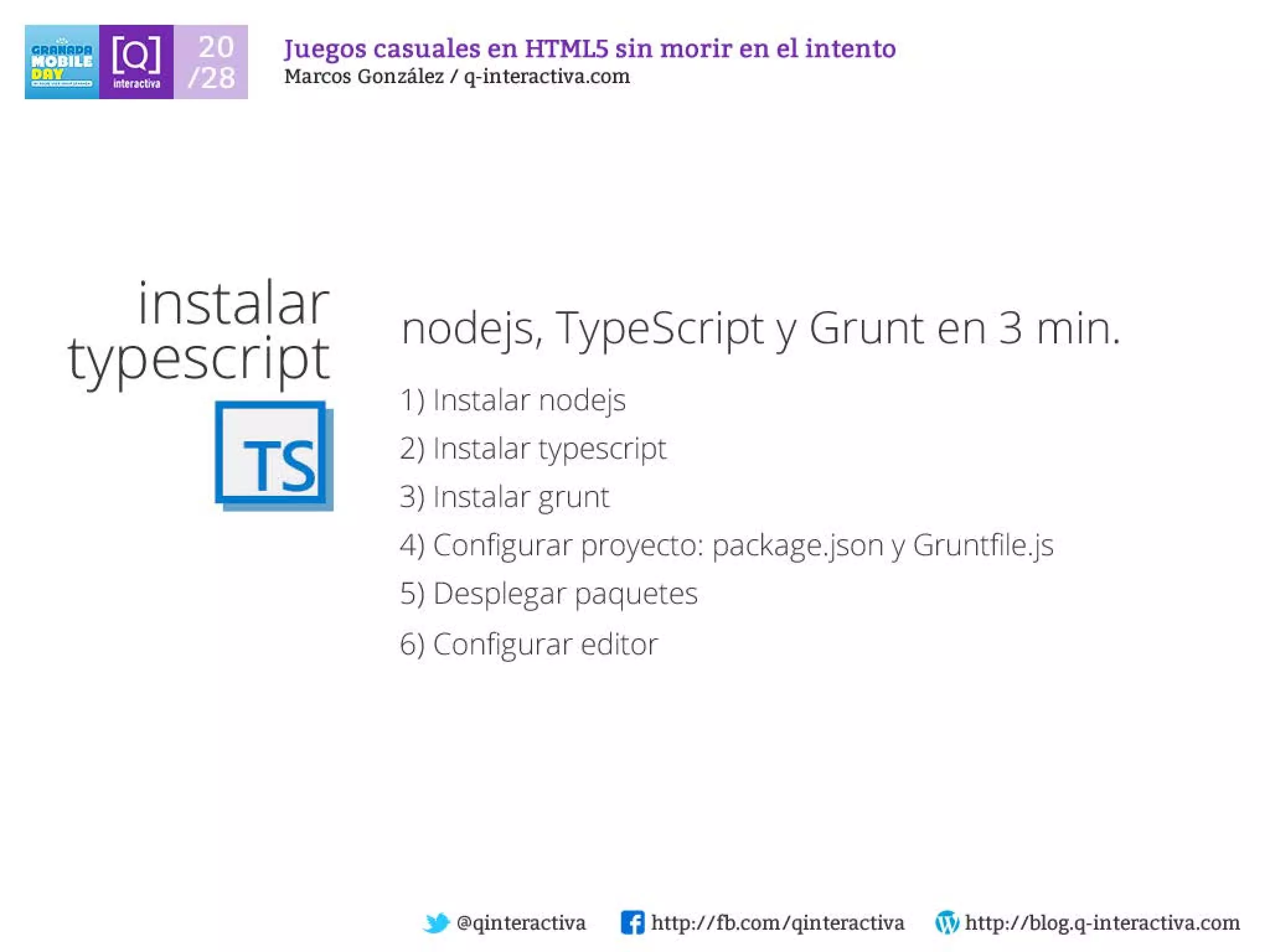 Desarrollando Juegos Casuales para dispositivos con HTML5 sin morir en el intento