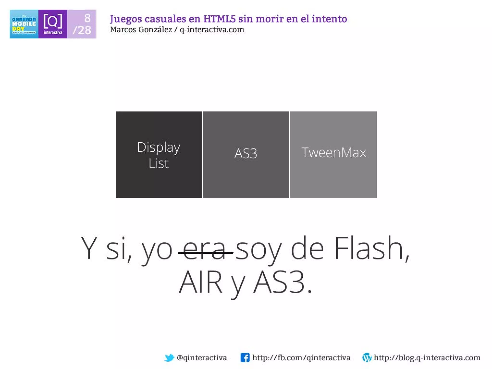 Desarrollando Juegos Casuales para dispositivos con HTML5 sin morir en el intento