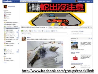 http://www.facebook.com/groups/roadkilled/
 