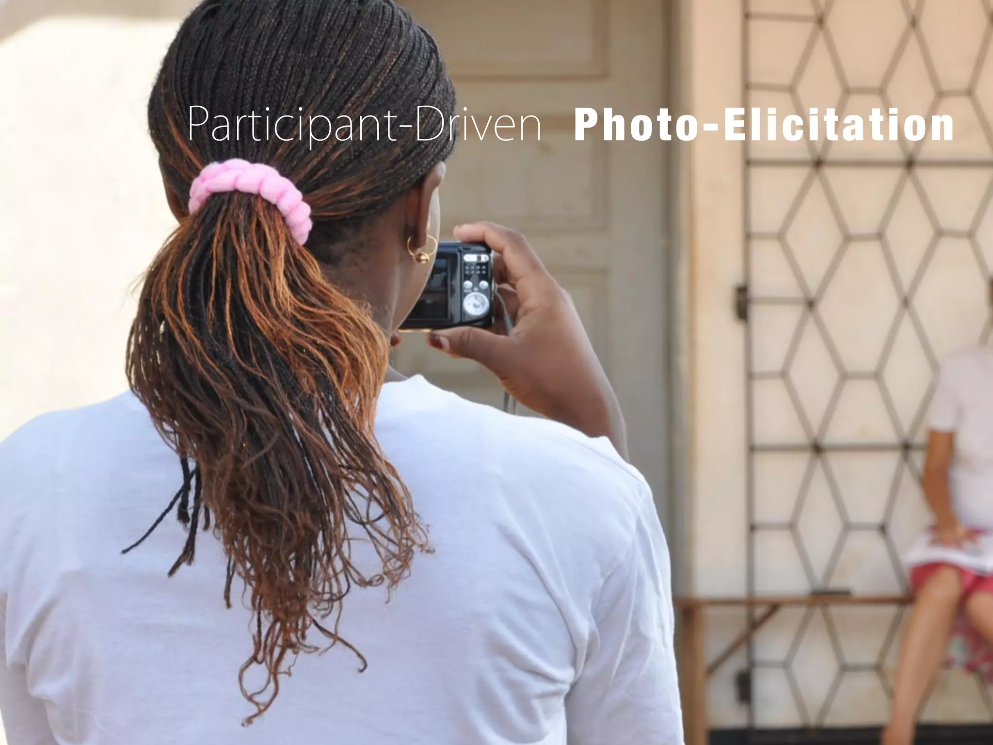 Participant-Driven
 Photo-Elicitation
 