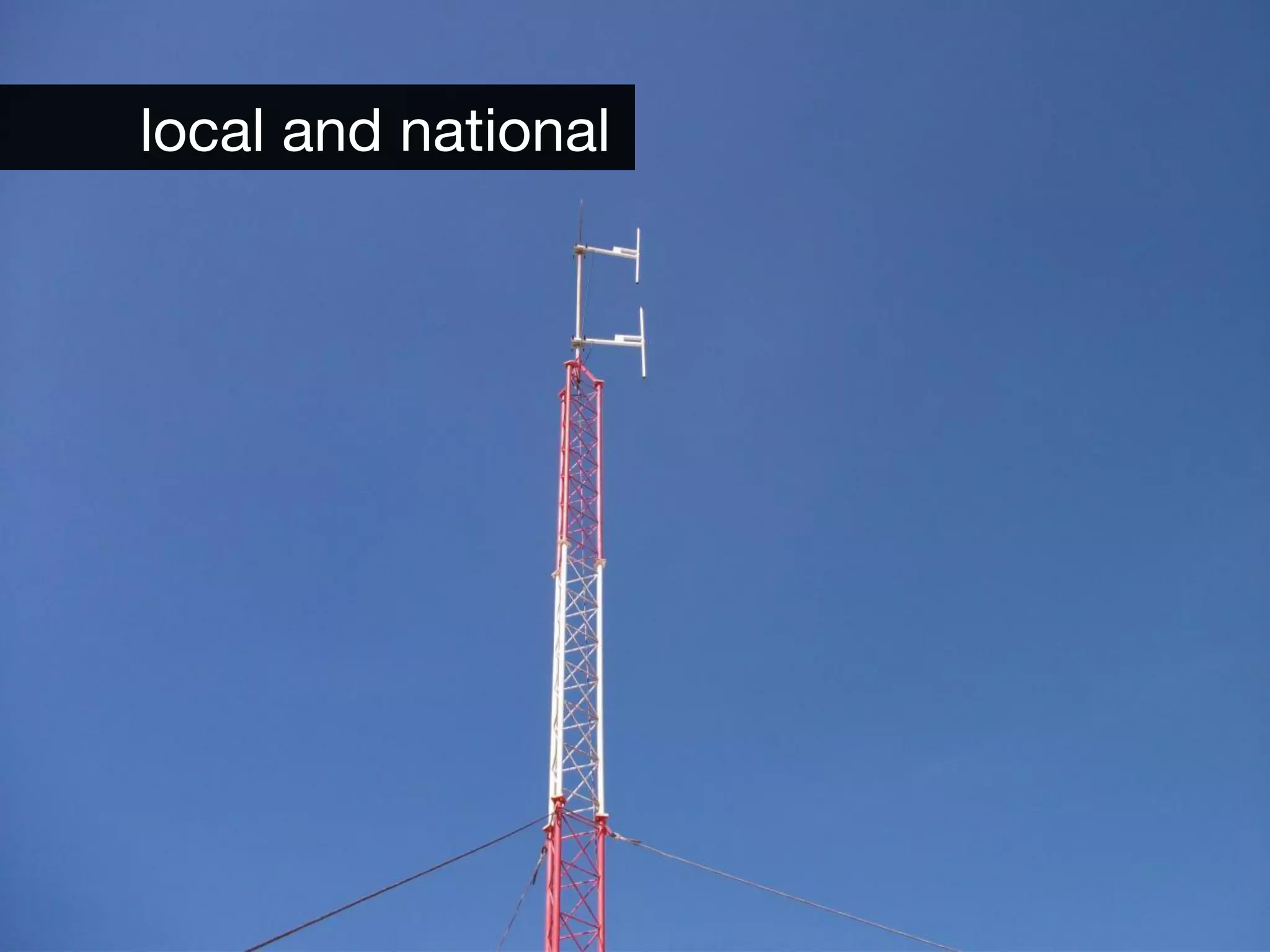local and national
 