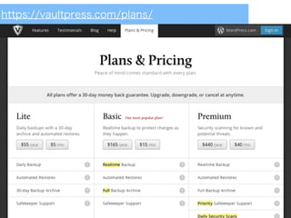 https://vaultpress.com/plans/
 