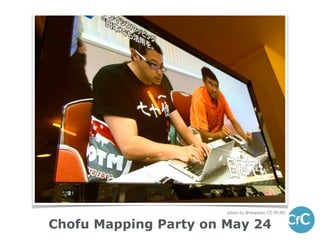 Chofu Mapping Party on May 24
photo by @okappan, CC BY-NC
 