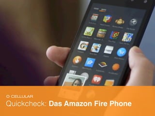Quickcheck: Das Amazon Fire Phone
 