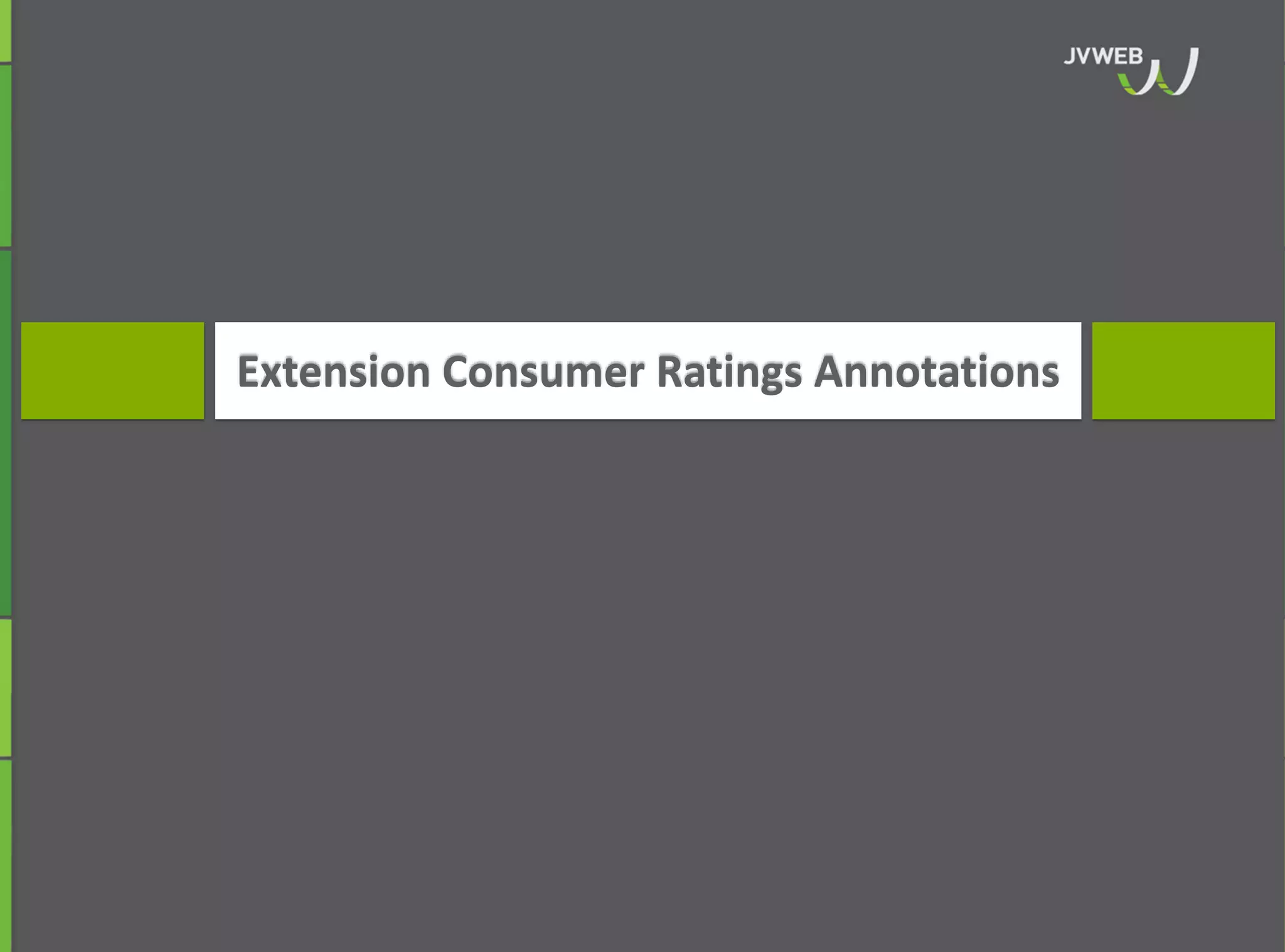 Extension Consumer Ratings Annotations
 