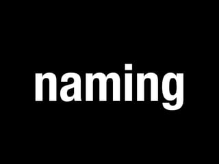 naming 
 