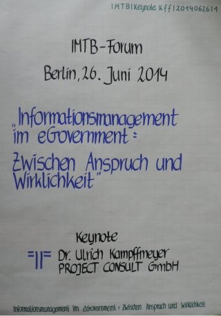 [DE] "Information Managment im eGovernment" | Dr. Ulrich Kampffmeyer | IMTB-Forum | Berlin | 2014