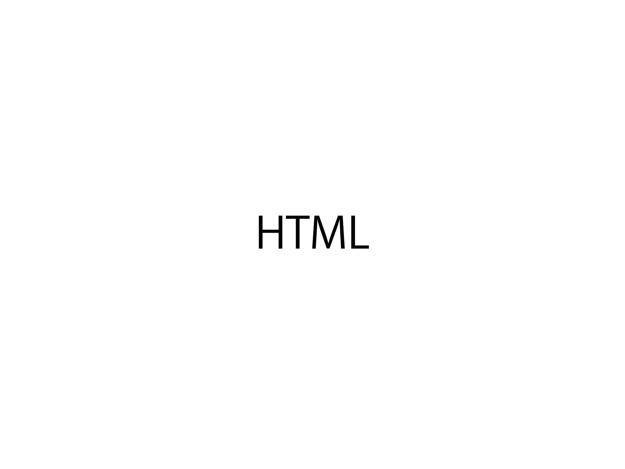 HTML
 