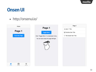 OnsenUI
• http://onsenui.io/
50
 